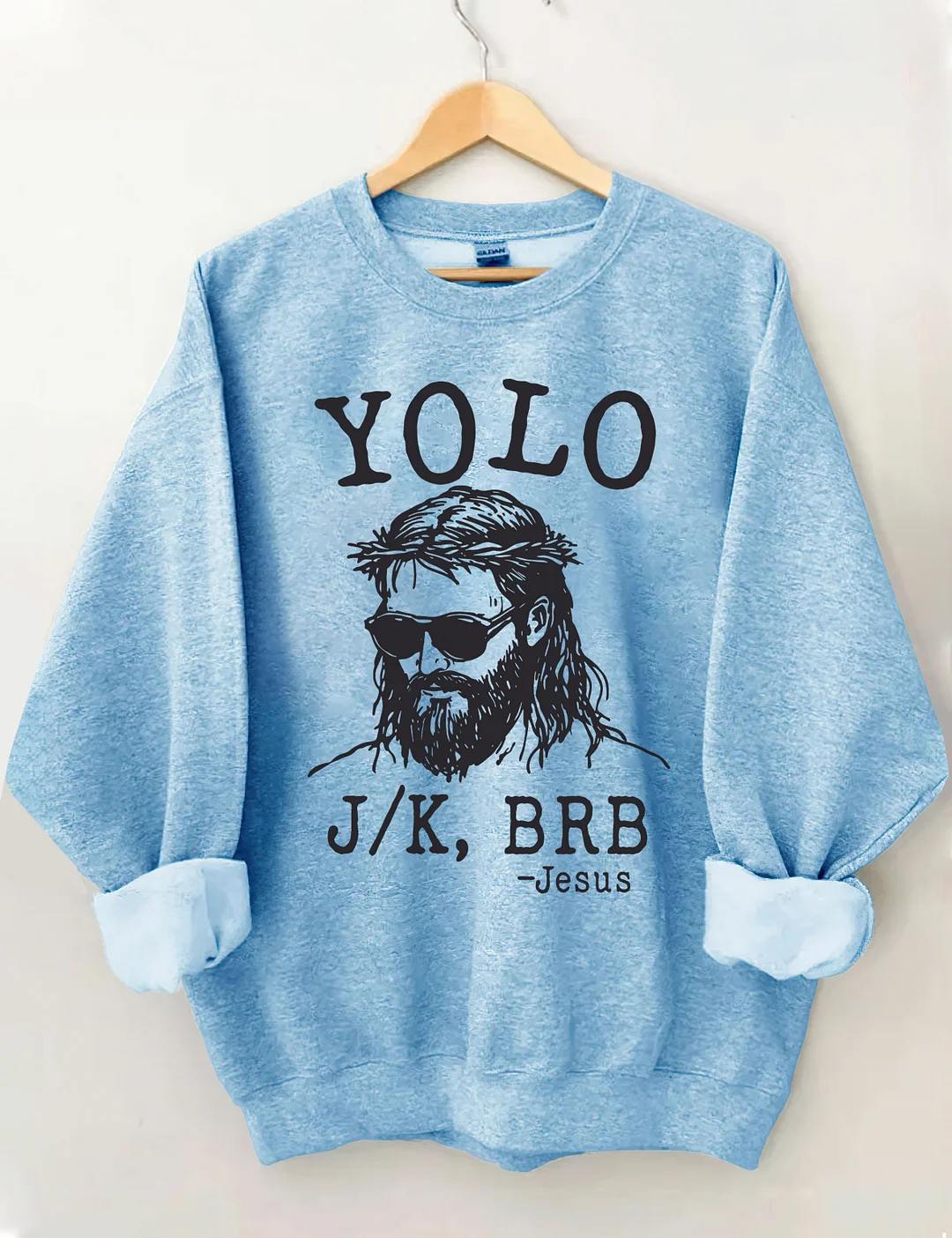 YOLO Jesus Sweatshirt