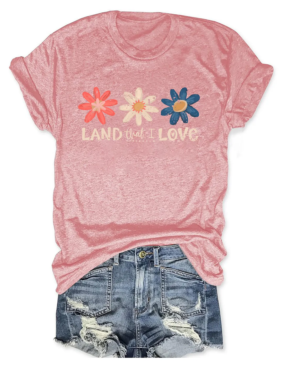 Land That I Love T-shirt