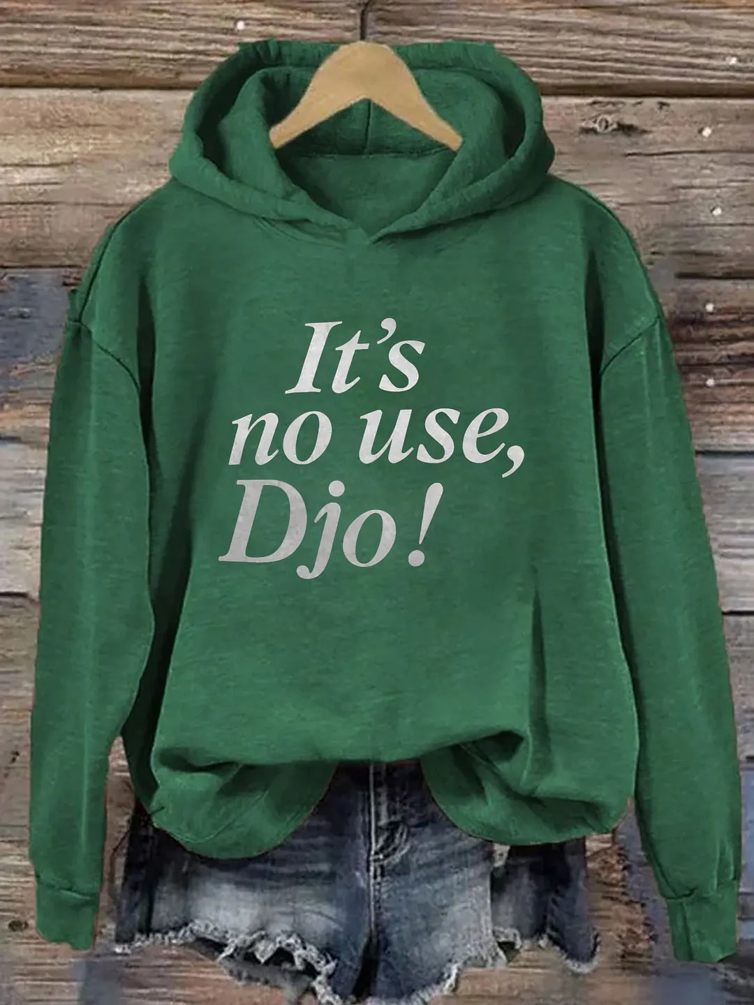 It's No Use Djo Hoodie