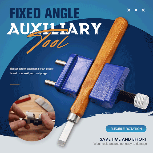 Fixed Angle Auxiliary Tool
