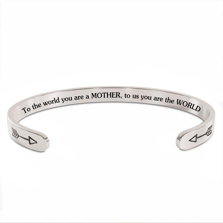 For Mom -To Us You Are The World Bracelet