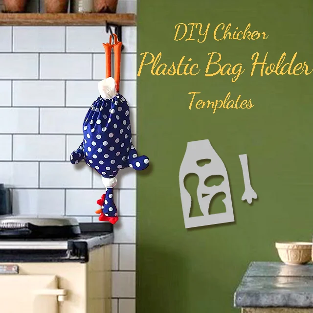 DIY Chicken Plastic Bag Holder Templates - With Detailed Instructions