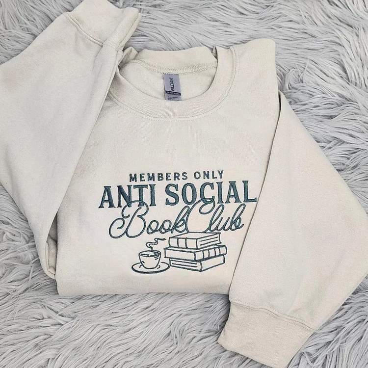 Anti-Social Book Club Embroidered Crewneck: Cozy Literary Sweatshirt