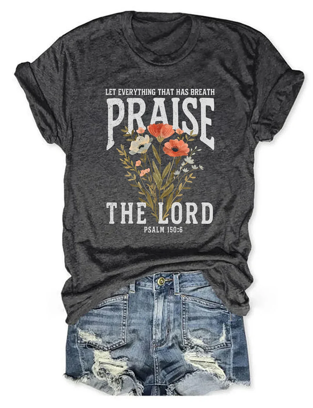 Praise The Lord T-shirt