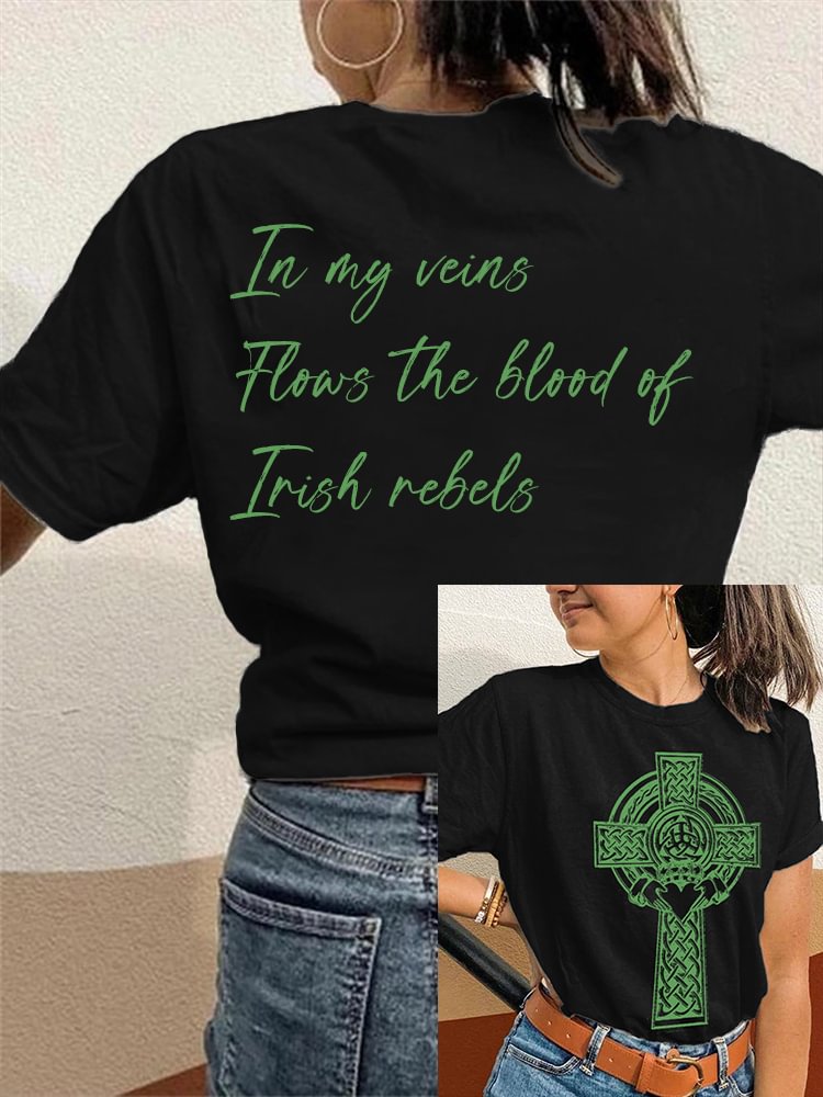 In My Veins Flows The Blood Of Irish Rebels T Shirt