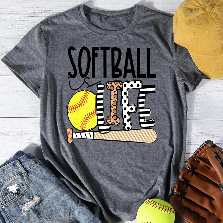 Softball is Life Round Neck T-shirt