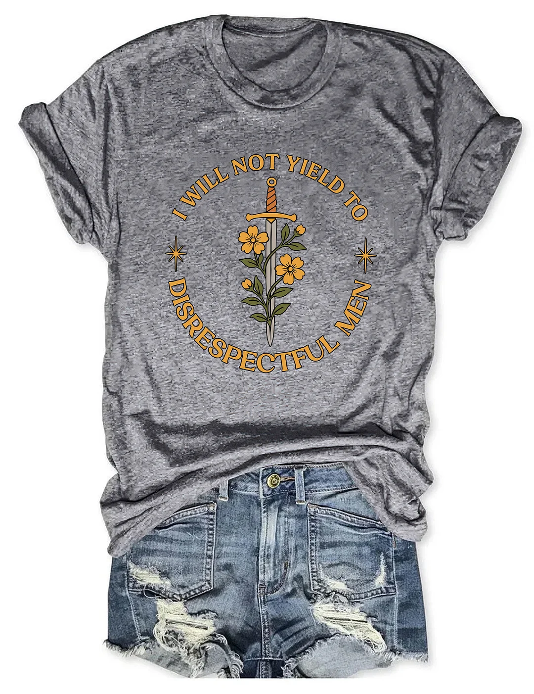 I Will Not Yield to Disrespectful Men T-shirt