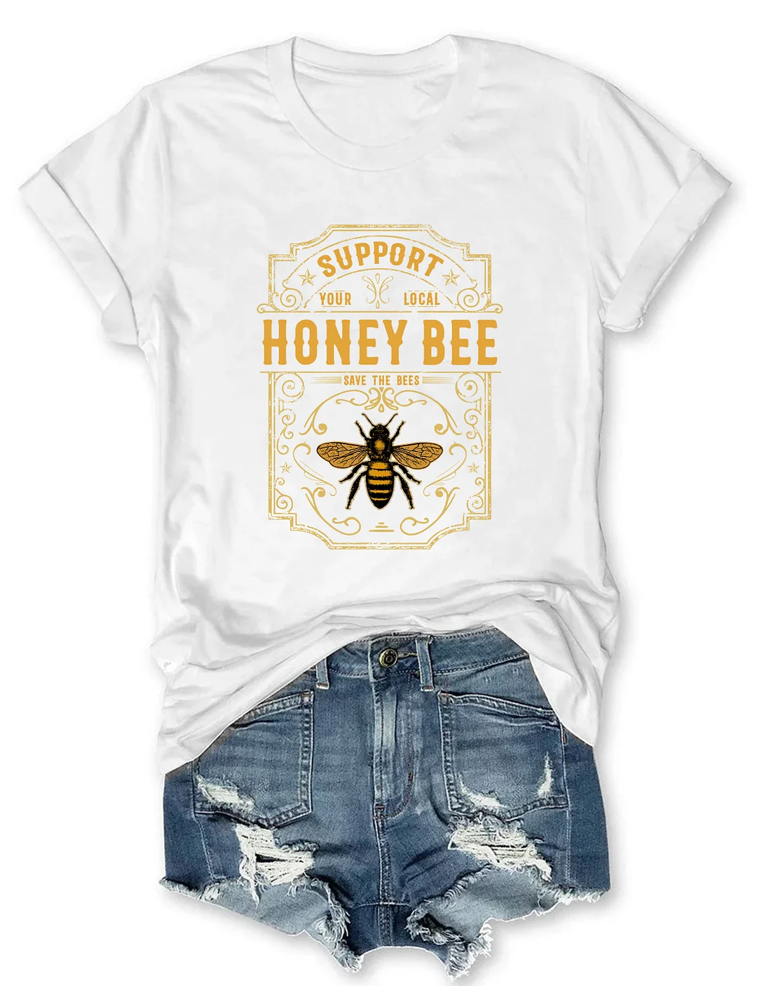 Support Your Local Honey Bee Save The Bees T-shirt
