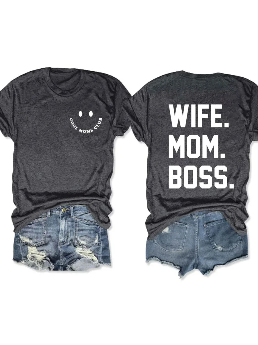 Cool Moms Club, Wife, Mom, Boss T-Shirt