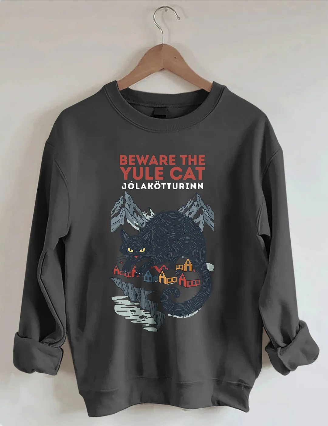 Beware The Yule Cat Icelandic Jólakötturinn Sweatshirt