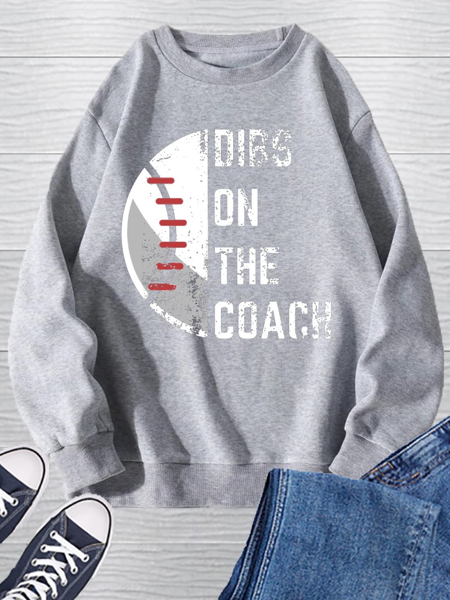 Dibs On The Softball Coach Print Long Sleeve Pullover