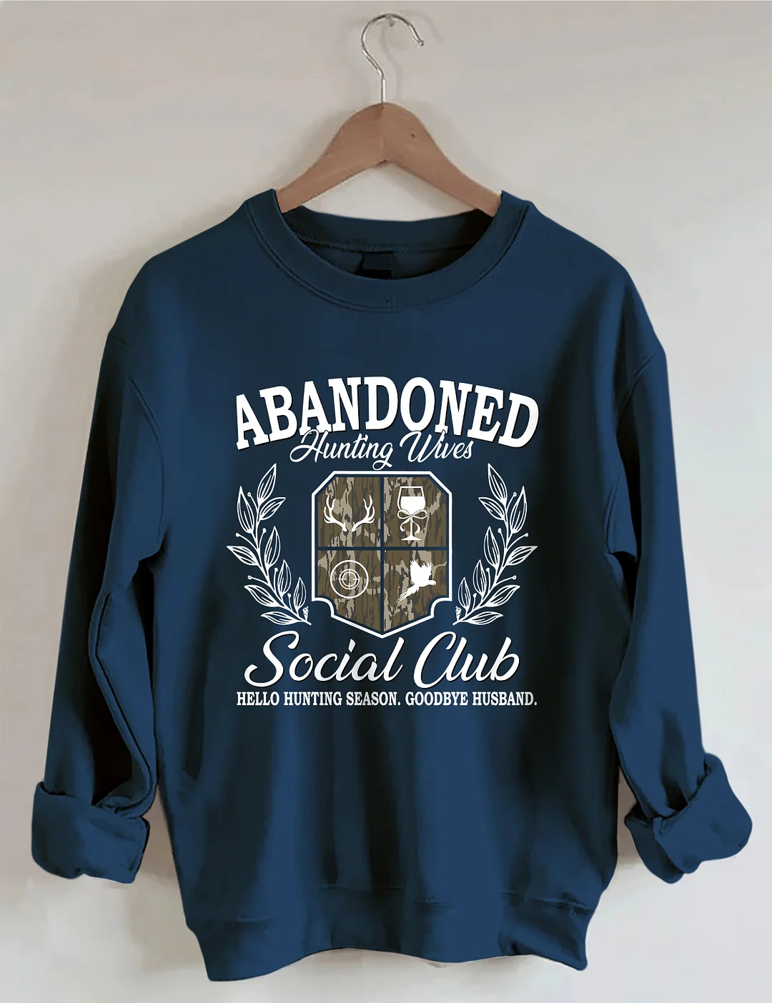 Abandoned Hunting Wife Social Club Sweatshirt