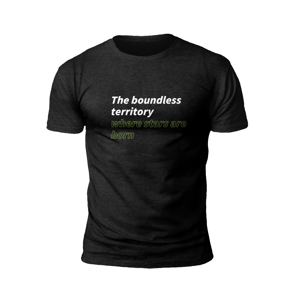 The boundless territory where stars are born T-shirt