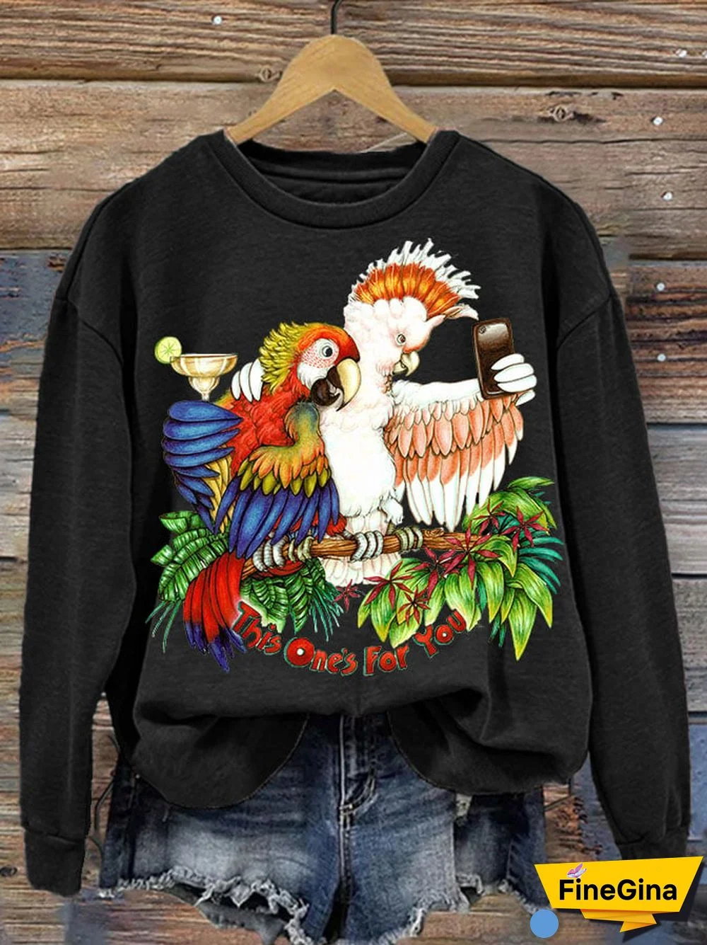 This One's For You Women's Printed Long Sleeve Sweatshirt