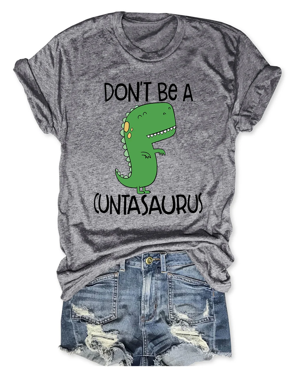 Don't Be A Cuntasaurus/Twatopotamus T-Shirt
