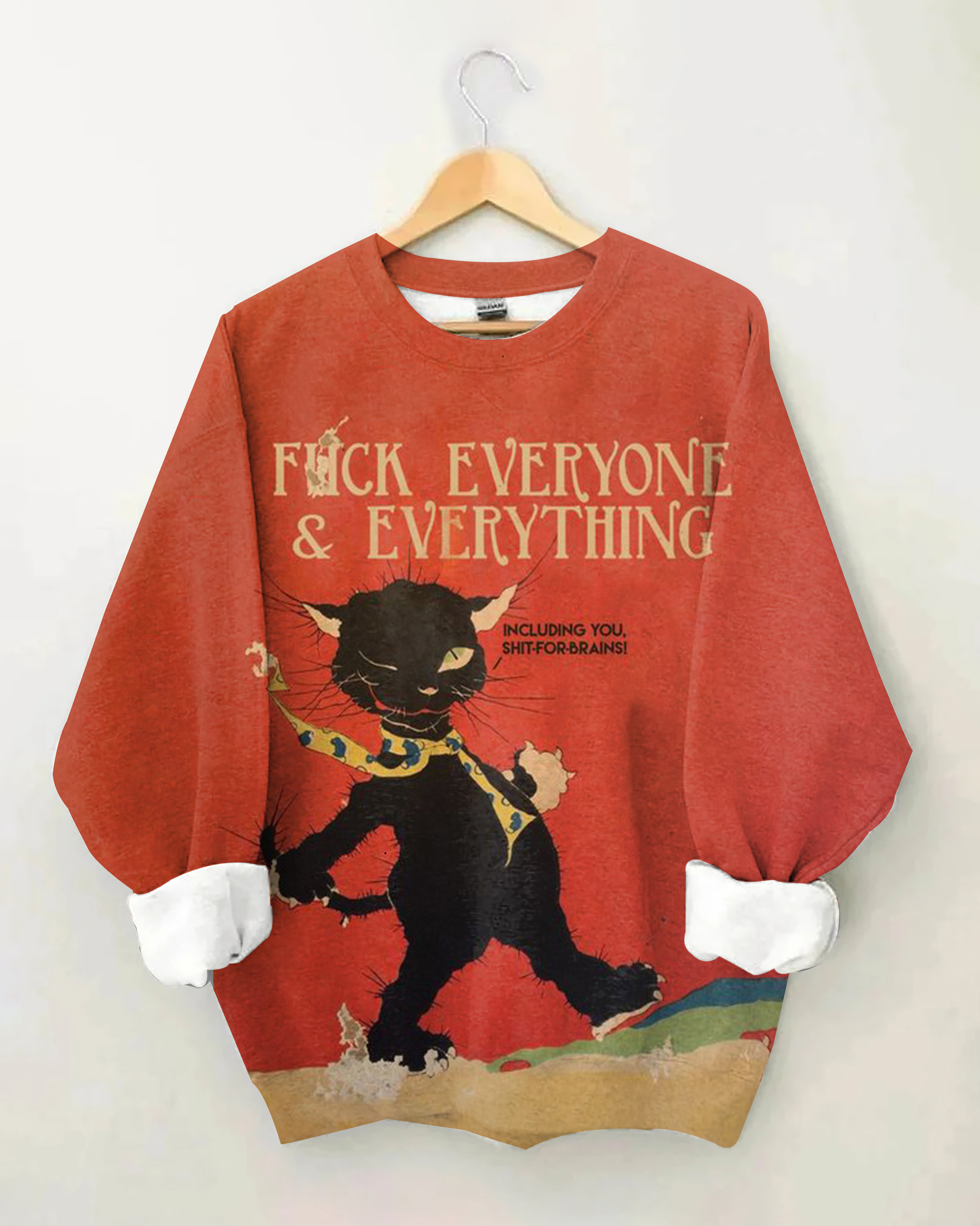 Retro Funny Quote Black Cat Art Print Long Sleeve Sweatshirt