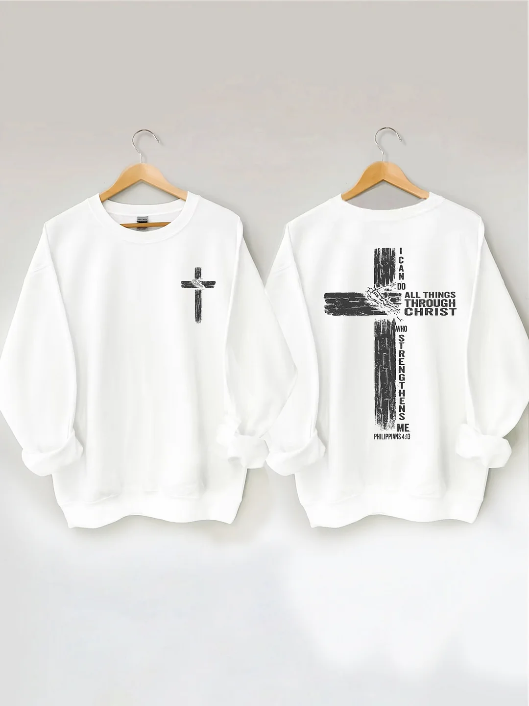 I Can Do All Things Through Christ Sweatshirt