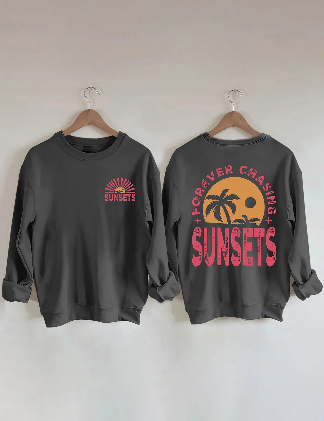 Forever Chasing Sunsets Sweatshirt