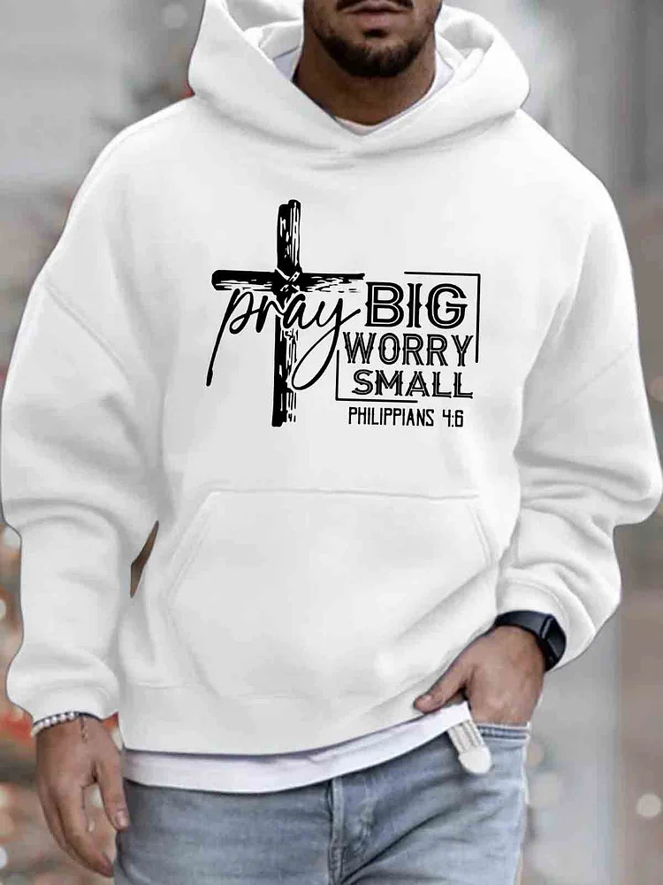 Pray Big Worry Small Philippians 4:6 Hoodie
