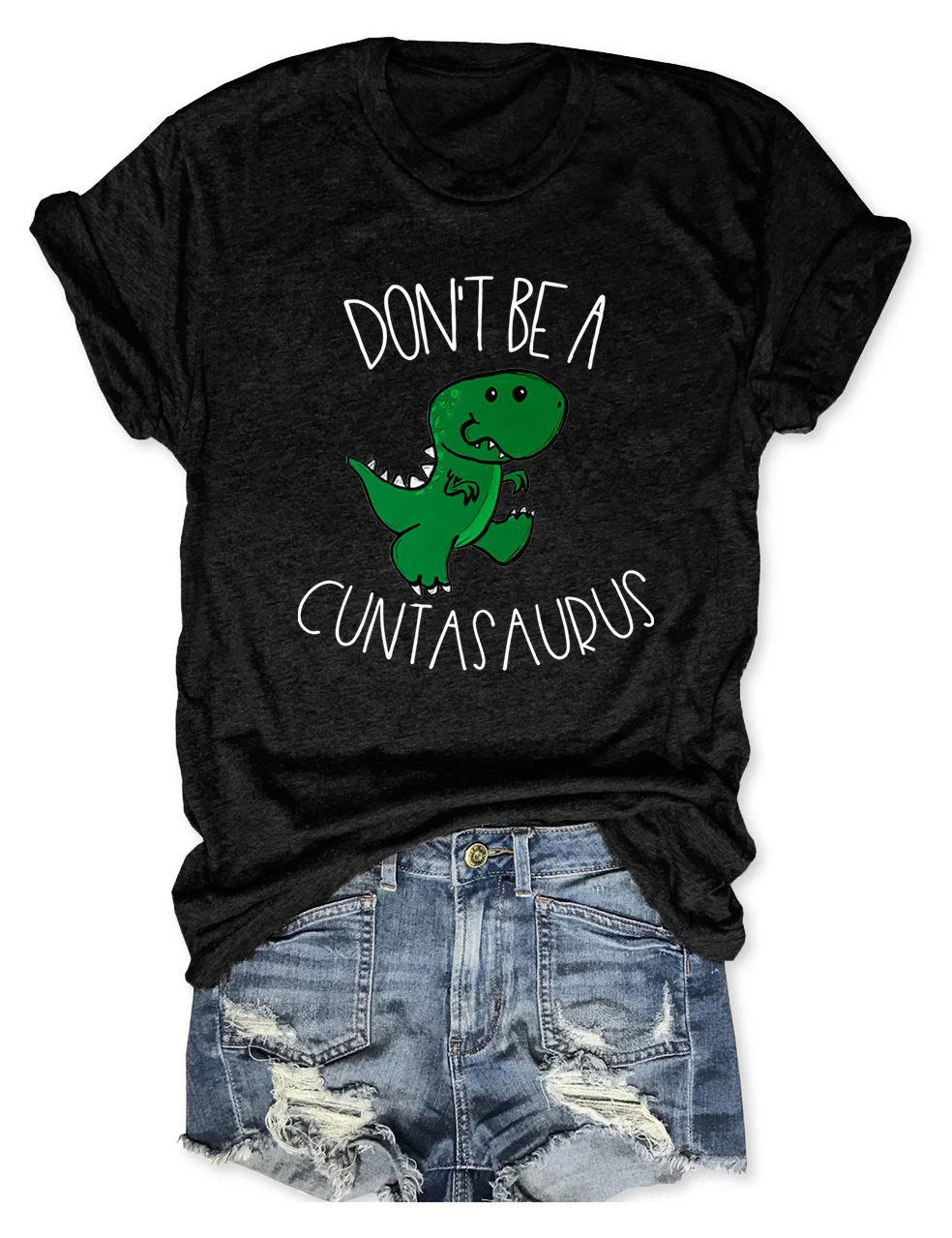 Don't Be A Cuntasaurus/Twatopotamus Funny T-Shirt
