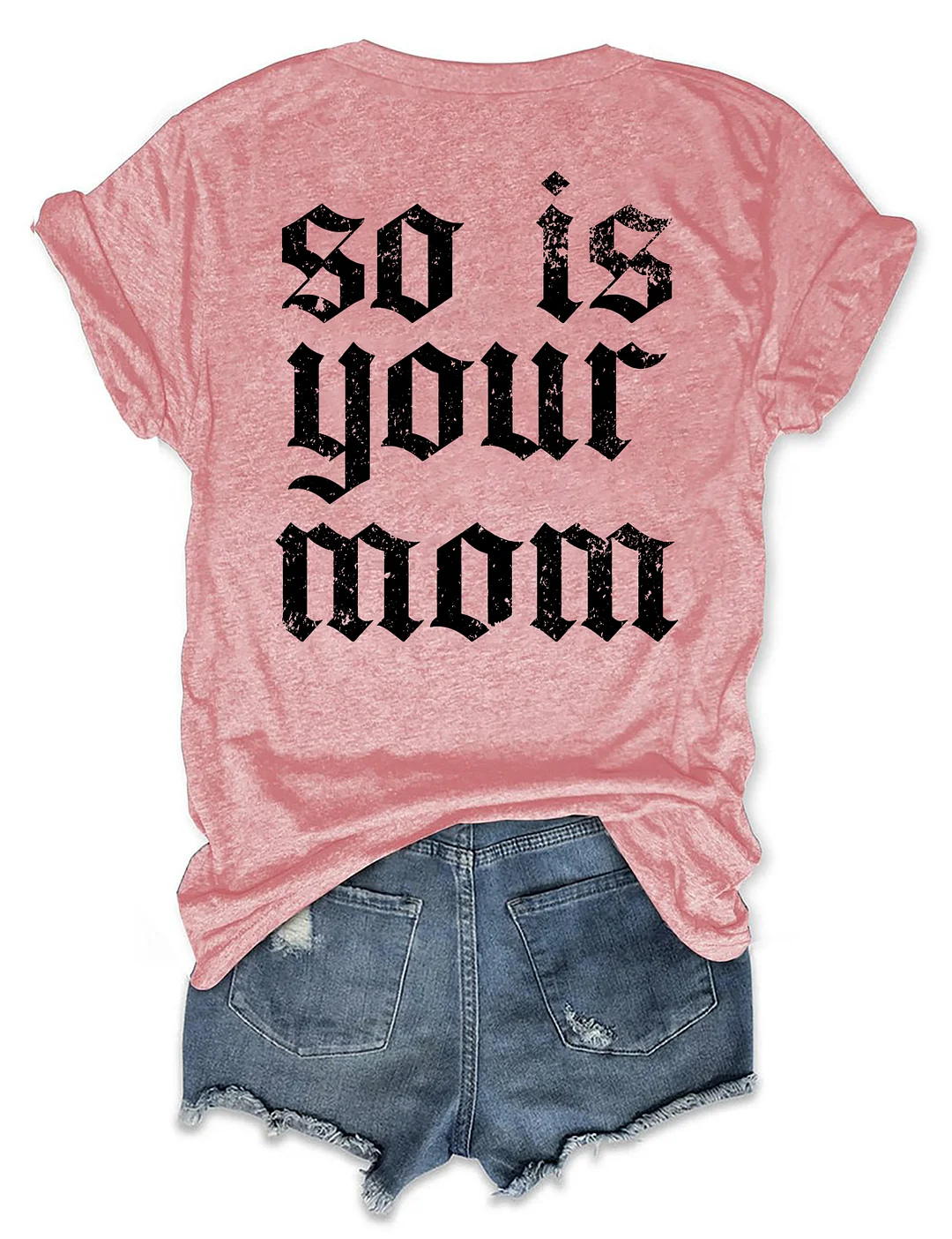Tattoos Are Trashy So Is Your Mom Funny Tattoo Lover T-shirt