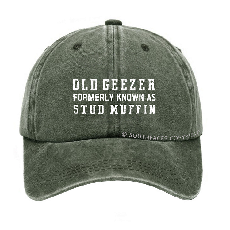 Old Geezer Formerly Known As Stud Muffin Hat