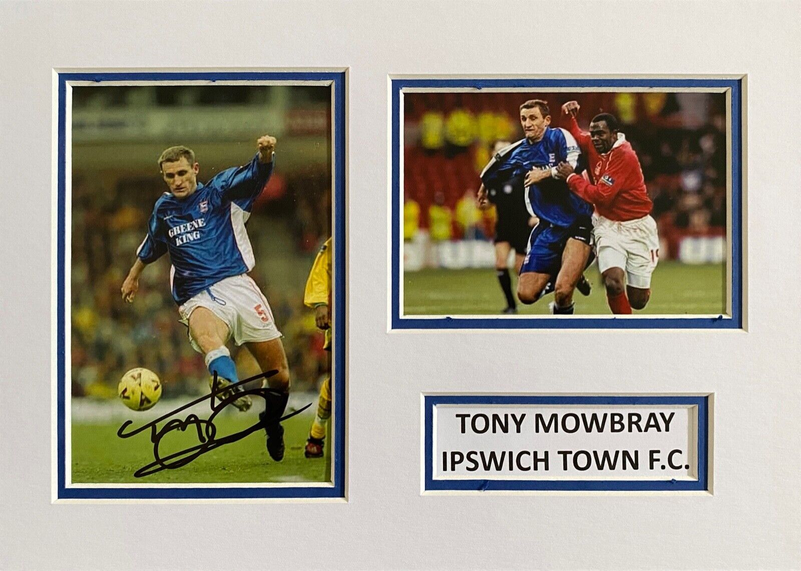 TONY MOWBRAY HAND SIGNED A4 MOUNT Photo Poster painting DISPLAY IPSWICH TOWN AUTOGRAPH 1