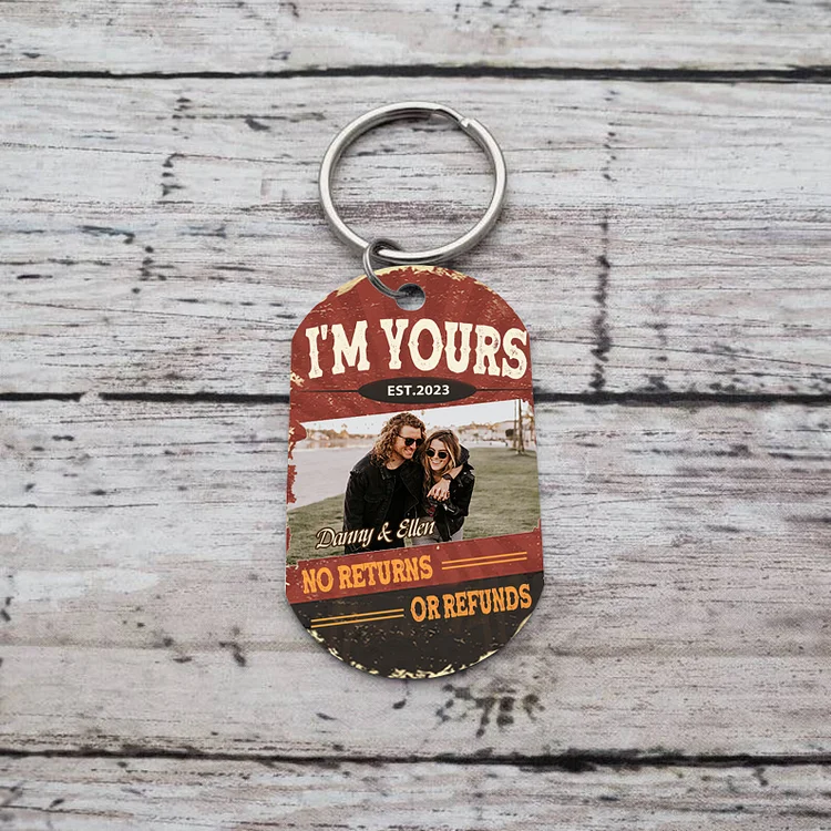 Personalized Couple Photo Keychain Custom 2 Names & Date Keyring “I'm Yours No Returns Or Refunds” Valentine's Day Gift For Couples