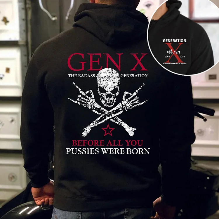 Generation X Before All You Pussies Were Born Hoodie, Gen X Skull Sweatshirt, T-shirt, Custom Year Shirt