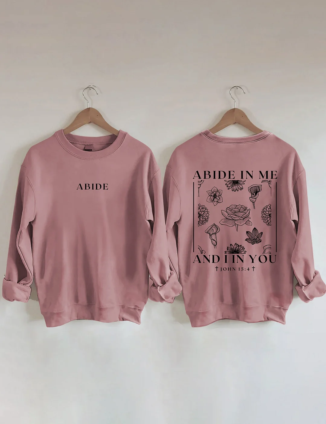 Abide In Me Sweatshirt