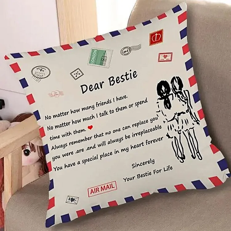 To My Bestie Pillowcase "You Were Are and Will Always Be Irreplaceable"