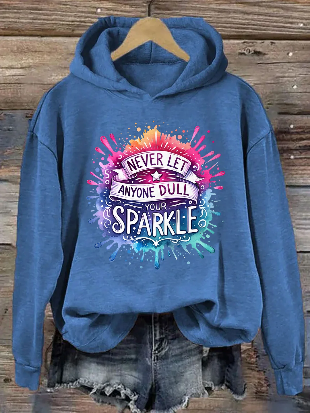 Never Let Anyone Dull Your Sparkle Hoodie