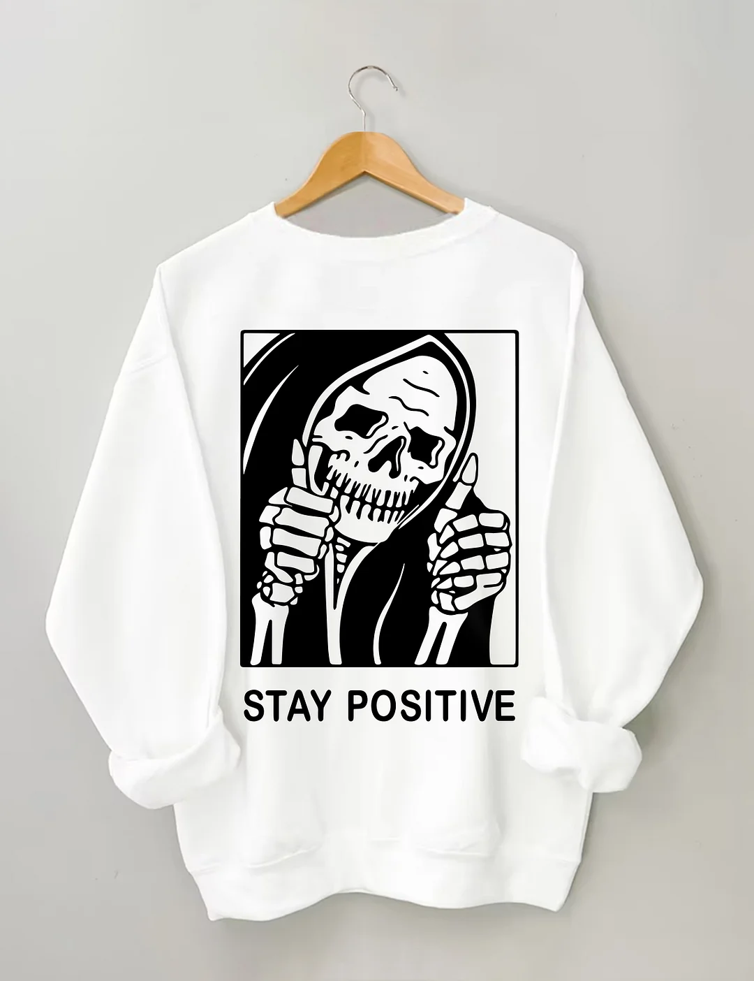 Stay Positive With Skeleton Sweatshirt