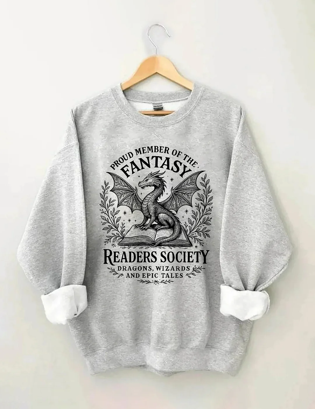 Proud Member Of The Fantasy Readers Society Sweatshirt