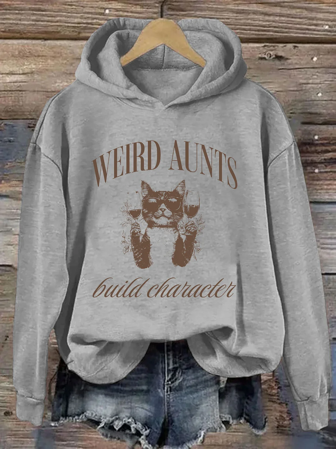  Weird Aunts Build Character Hoodie