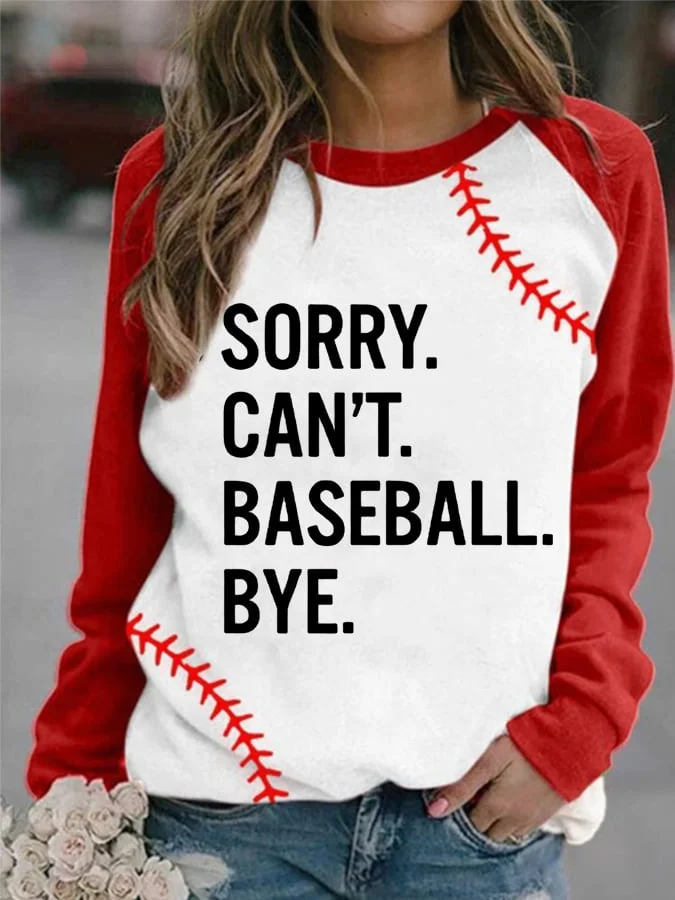 Women's Sorry Can't Baseball Bye Print Casual Sweatshirt socialshop