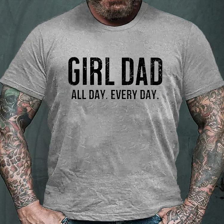 Girl Dad All Day Every Day T-shirt