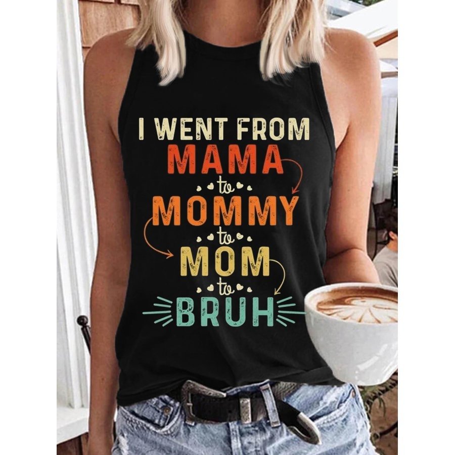 Lilyadress Women's I Went From Mama To Mommy To Mom To Brush Print Tank Top