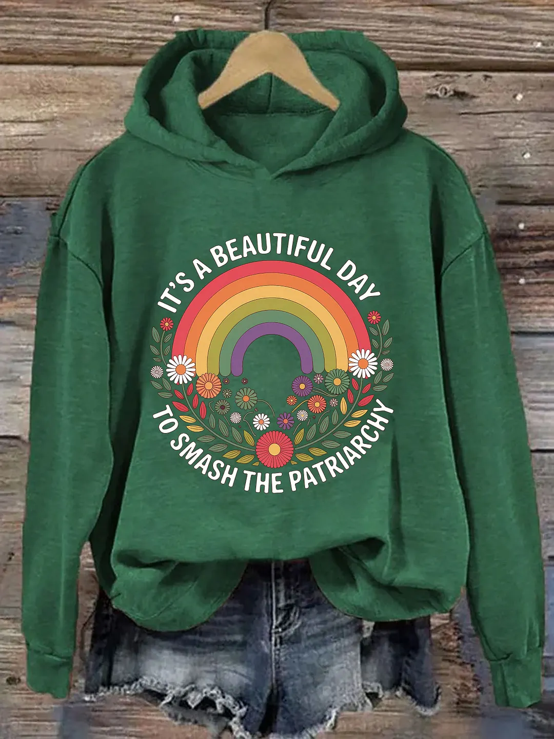 It's A Beautiful Day To Smash The Patriarchy Hoodie