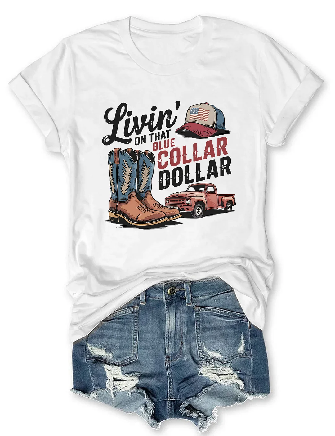 Livin’ On That Blue Collar Dollar T-shirt