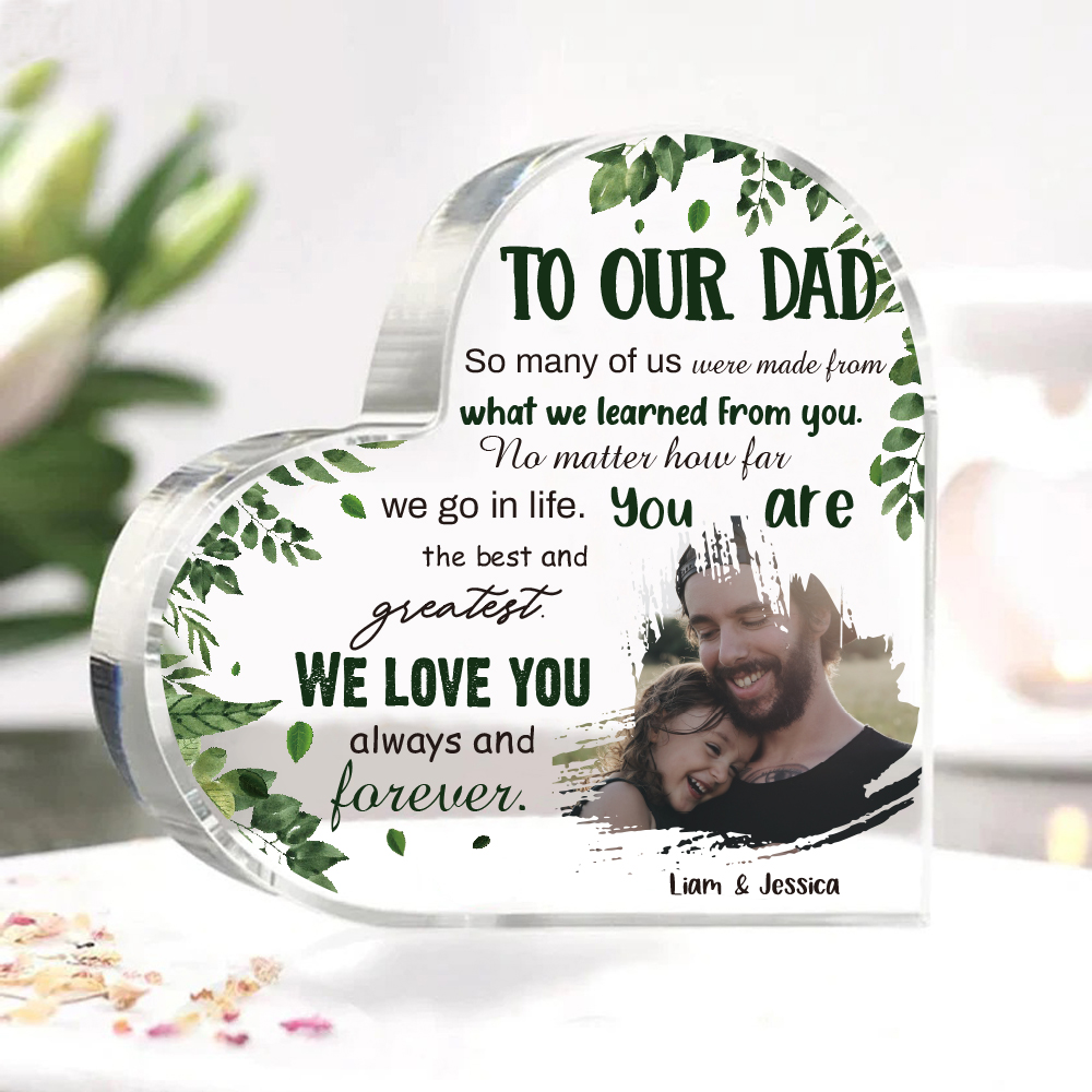 To Our Dad Personalized Acrylic Heart Keepsake Custom Photo Sign Plaque - WE LOVE YOU always and ...