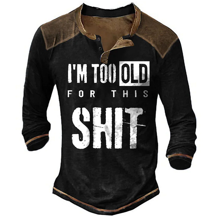 BrosWear Men'S Vintage I'm Too Old For This Shit T-Shirt