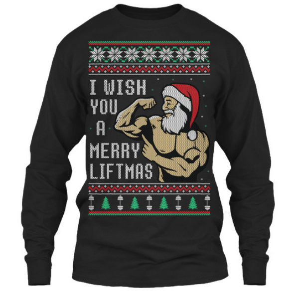 I Wish You A Merry Liftmas - Long Sleeve