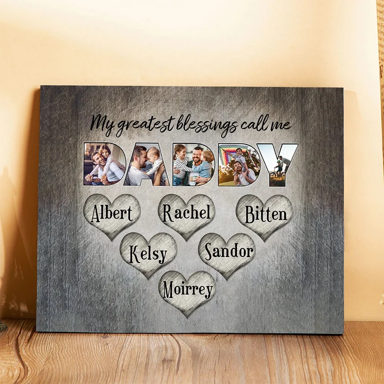 My Greatest Blessing Call Me Daddy Personalized Photo Frame Wood Signs Engrave 6 Names