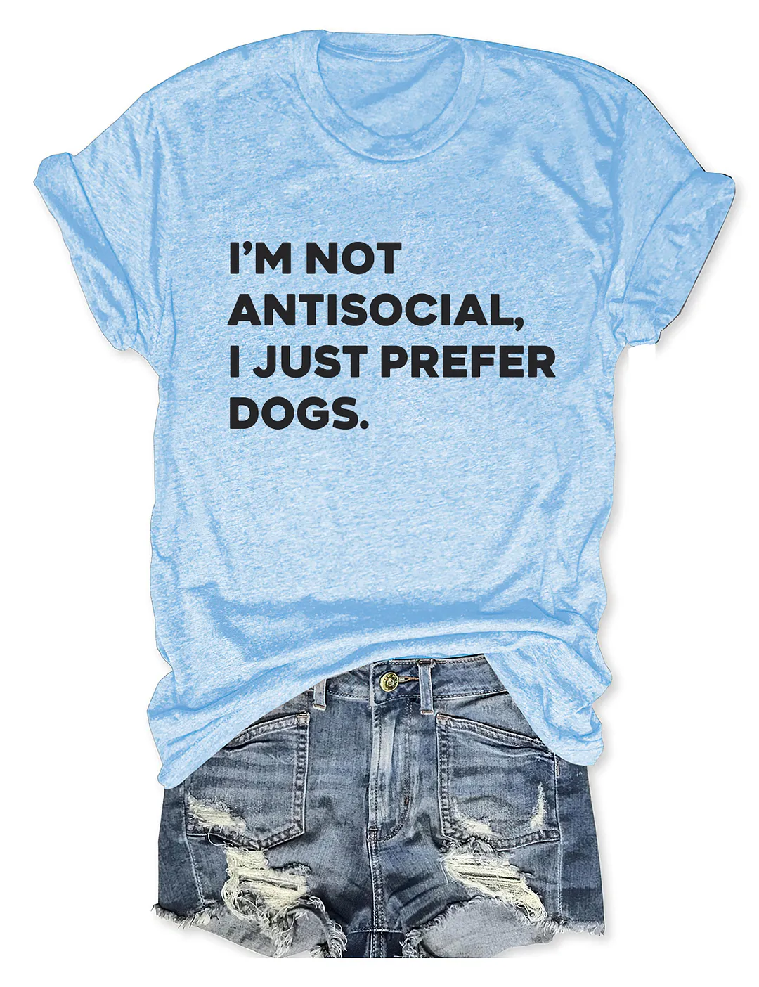 I'm Not Antisocial I Just Prefer Dogs T-shirt