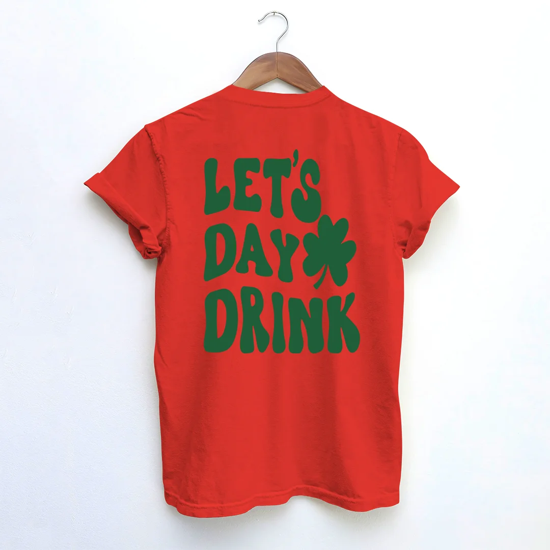 Let's Day Drink T-shirt
