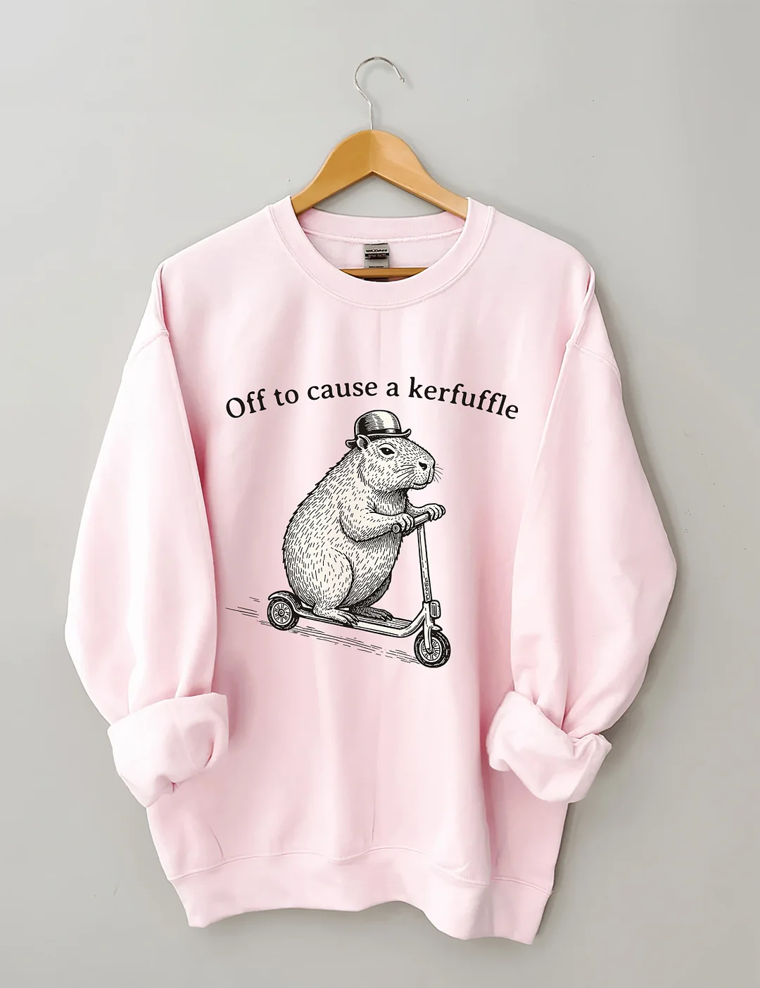 Off To Cause A Kerfuffle Sweatshirt