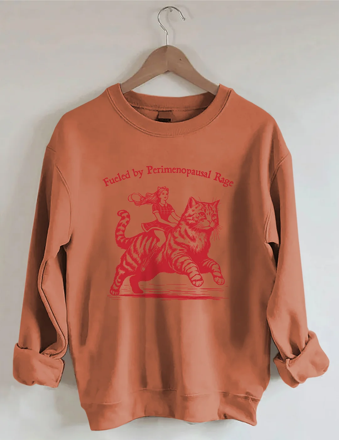 Fueled By Perimenopausal Rage Sweatshirt