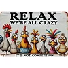 Relax We're all crazy - Vintage Metal Signs - 20*30cm/30*40cm