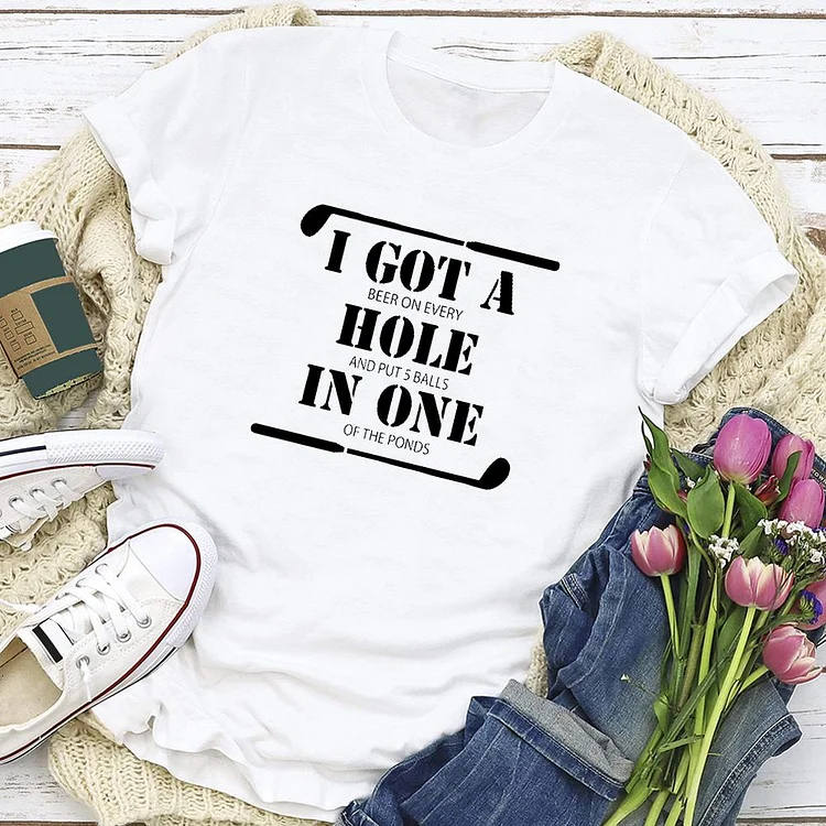 I Got A Hole In One  T-shirt Tee -03648-Annaletters
